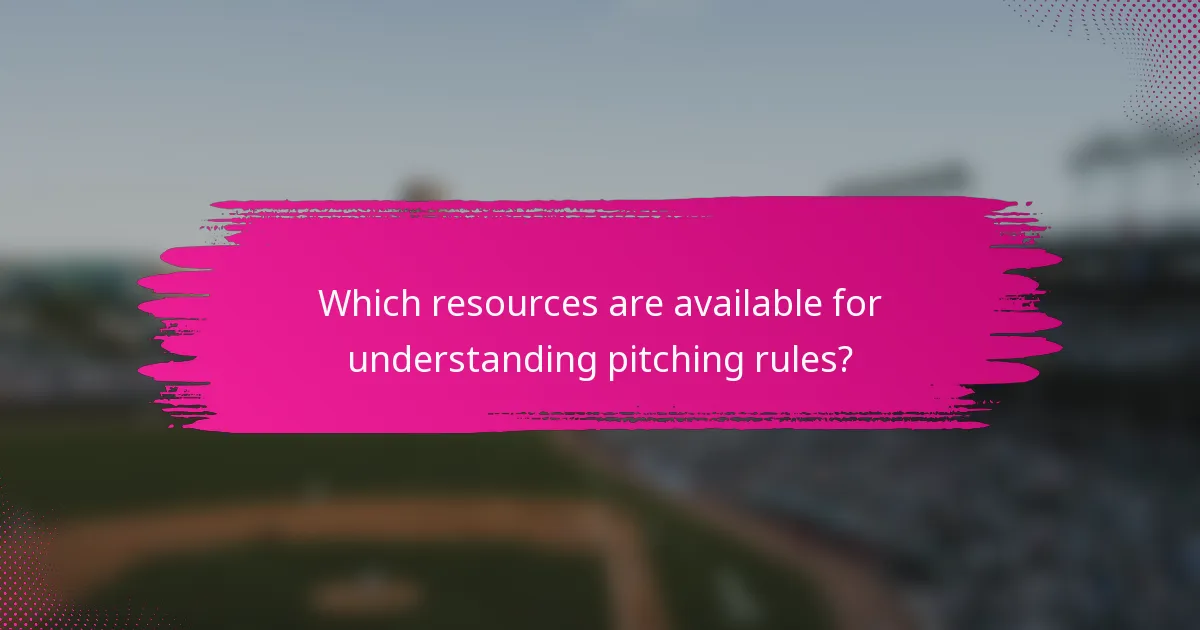 Which resources are available for understanding pitching rules?